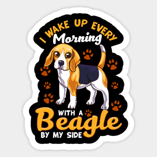 I Wake Up Every Morning With a Beagle By My Side Sticker